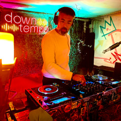 DOWN TEMPO LIVE SET 12-06-25