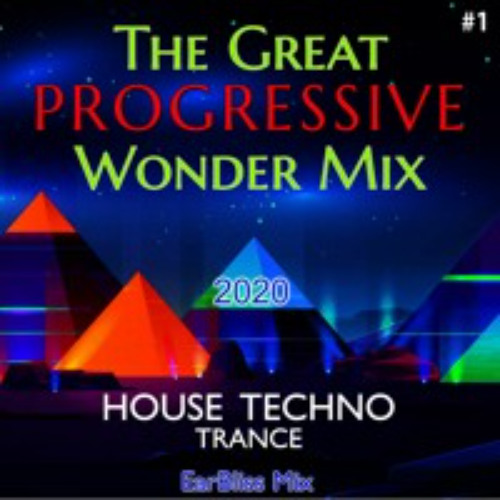 The Great Progressive Wondermix 2020 🎭Progressive House Techno Trance🎧Compiled & Mixed by EarBliss