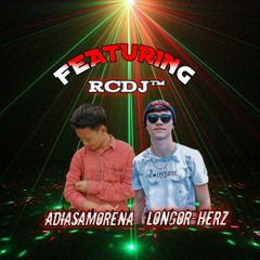 [FEATURING] - [DJ-AdiasaMorena] - [DJ™•LongorRMX!]-NO DRINK NO POWER - [RCDJ™]