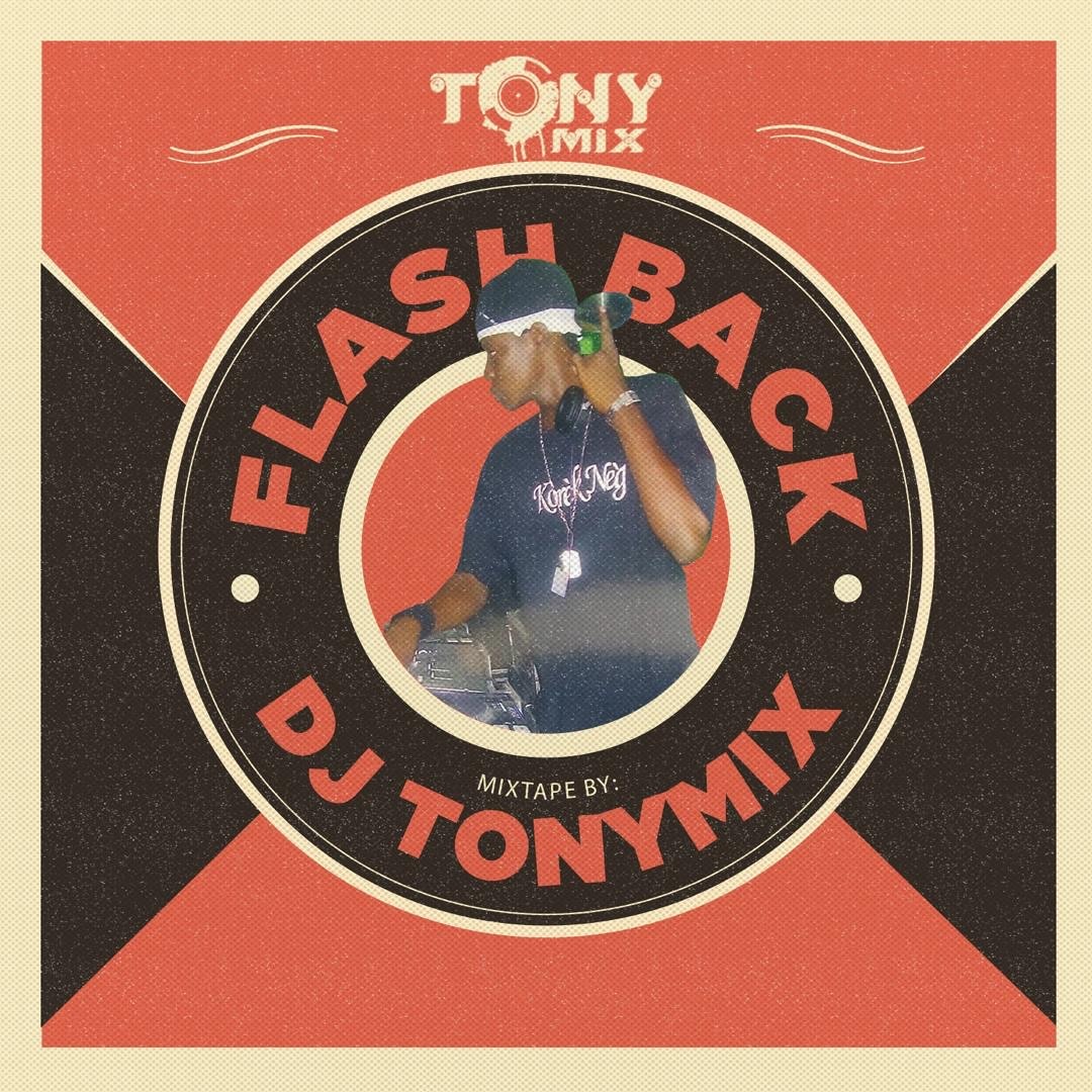 Stream Tonymix Mixtape [FlashBack] by TONYMIXHAITI | Listen