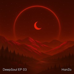DeepSoul EP 03
