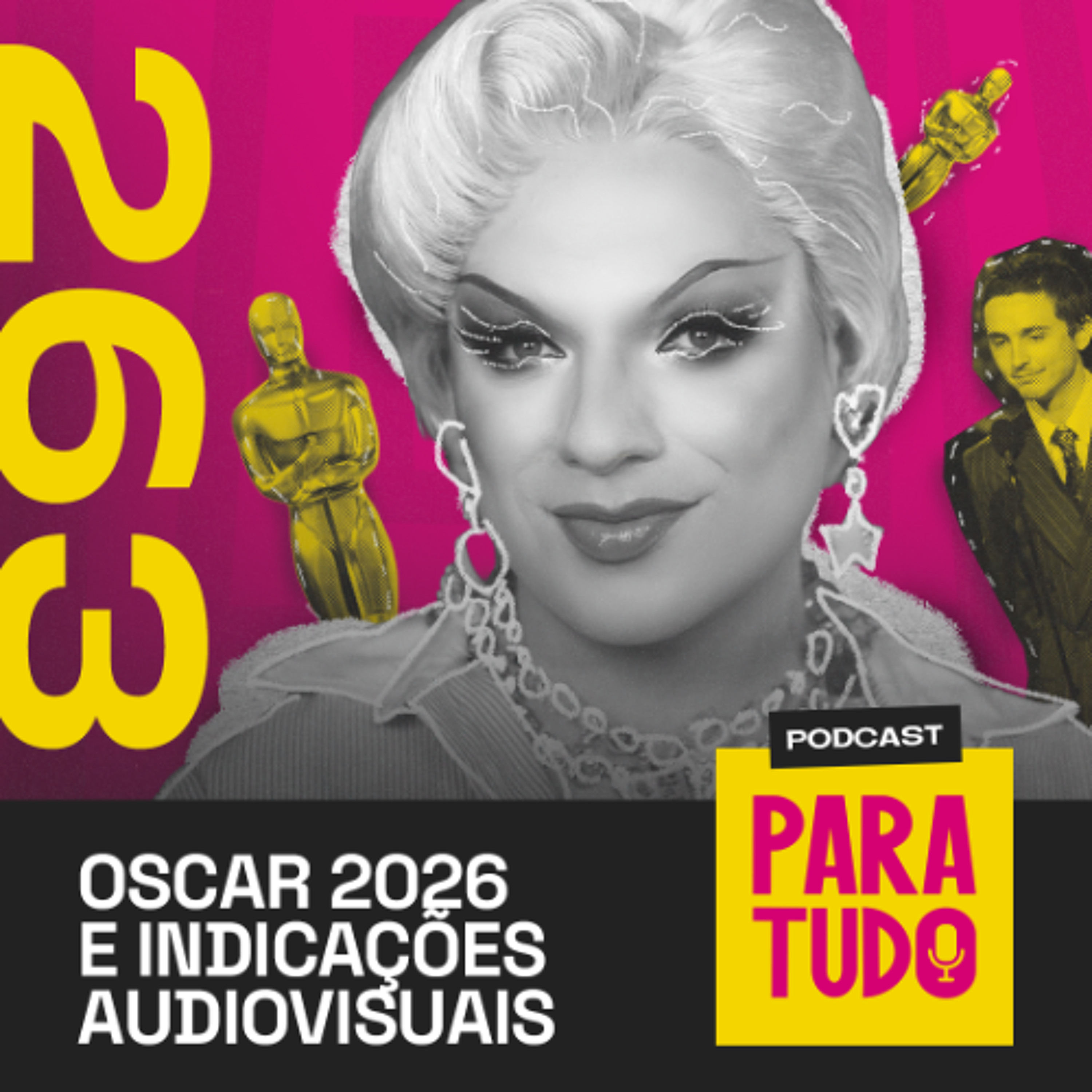 #263 - Fofocas do mundinho Oscar, ópera e musical