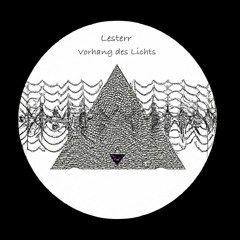 Lesterr - Vorhang Des Lichts (Original Mix)