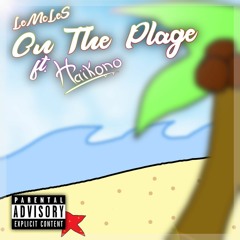 On The Plage (ft.Haïkono)