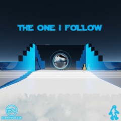 The One I Follow (Original Mix)