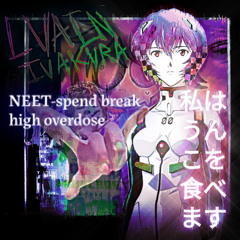 NEET-SPEND BREAK HIGH OVERDOSE