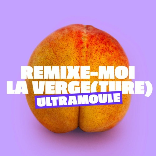 Remixe-Moi La Verge(ture) - BEAUCOUP BEAUCOUP