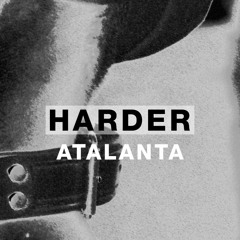 Harder Podcast #064 - Atalanta