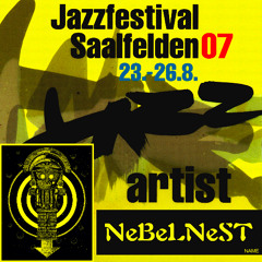 NeBeLNeST 'Pillars Of Birth' from "Saalfelden 2007"