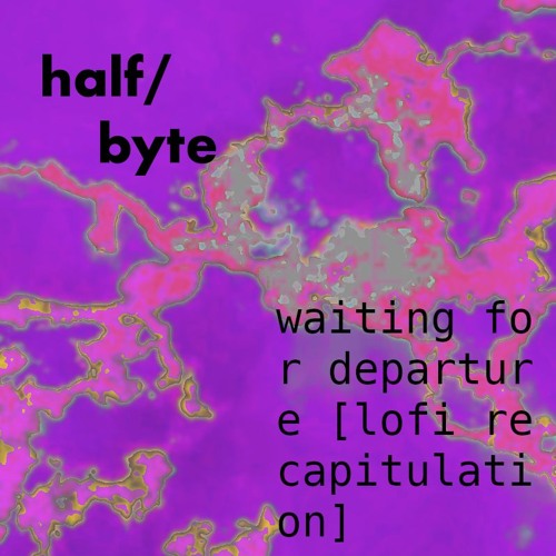 Waiting for departure (lofi recapitulation)