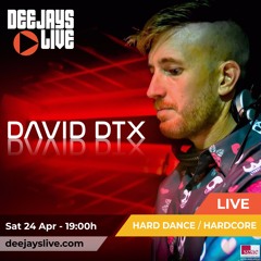 David DTX - Set Deejays Live 24/04/2021