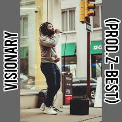 Visionary (Prod. Z-Best)