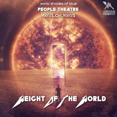 People Theatre, Waves_On_Waves, Sonic Shades Of Blue "Weight Of The World"