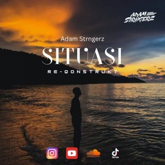 Situasi(RE-QONSTRUKT)(Radio Remix)
