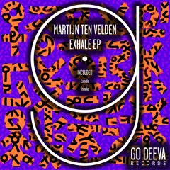 Martijn Ten Velden - Exhale (Original Mix)