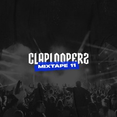 CLAPLOOPERS MIXTAPE #11