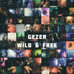 Gezer - Wild & Free