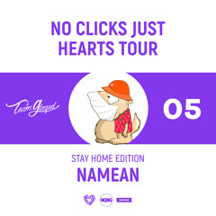 NO CLICKS JUST HEARTS TOUR 05 - NAMEAN