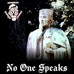 No One Speaks