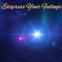 Express Your Feelings #10 (13.02.2025)
