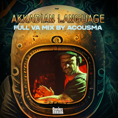 Acousma | V/A Akkadian Language Dj Set