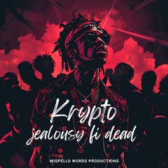 Krypto - Jealousy Fi Dead