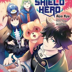 [DOWNLOAD]❤️(PDF)⚡️ The Rising of the Shield Hero Volume 17 The Manga Companion (The Rising