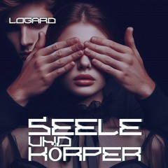 Logard - Chamäleon - Seele (Verträumte Pop-Version)