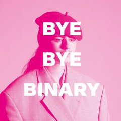 ByeByeBinary - NDR Kultur