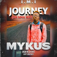 I.M.I Journey_On_Mha_Way_By_Mykus_(M&M_by_Aculis)