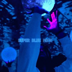 Super Blue Moon- prod Jwyte