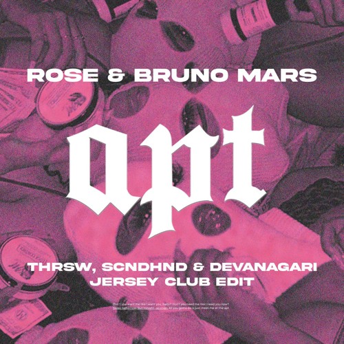 APT (THRSW, Scndhnd & DEVANAGARI Jersey Club Edit)