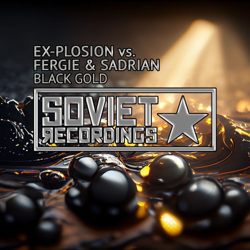 Ex-Plosion vs. Fergie & Sadrian - Black Gold (Radio Mix)