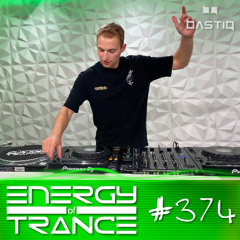 Energy of Trance 374 - by BastiQ