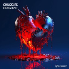 Chuckles - Broken Heart