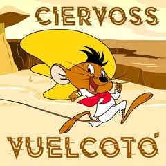 Ciervoss - Vuelcotó (Prod. DJ Soundclout)