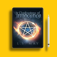 Confessions of Innocence by L.S. May. Free Edition [PDF]