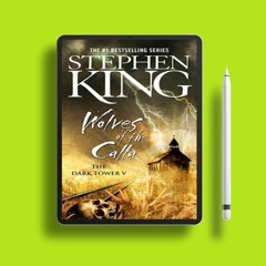 Wolves of the Calla by Stephen King. Free Edition [PDF]