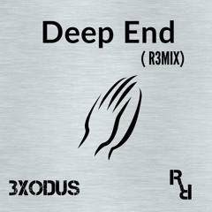 Deep End ( R3MIX )