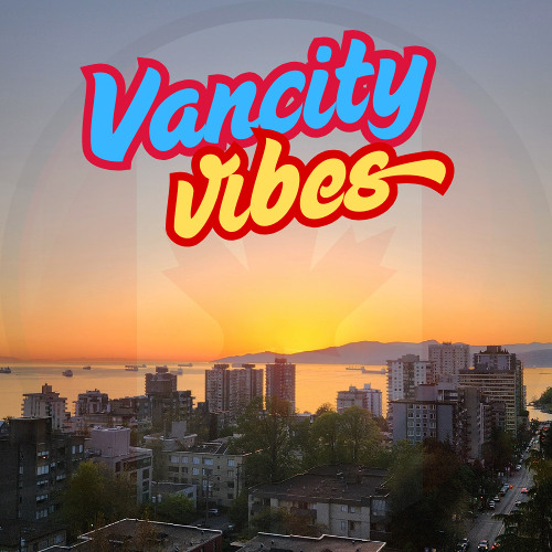 Vancity Vibes