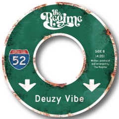 THE REGIME - DEUZY VIBE