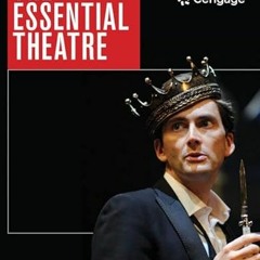 [PDF] ❤️ Read The Essential Theatre by  Oscar G. Brockett,Robert J. Ball,John Fleming,Andrew Car