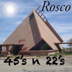 45'S N 22's X ROSCO (prod.Scorpio Prodz)