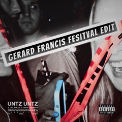 INJI - UNTZ UNTZ (Gerard Francis Festival Edit)**Free Download**