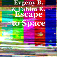 Escape to Space