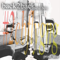 back2back ✩ (ft. viktxr) ✩ [prod. d1e] ✩ #2cbflygng ؛ଓ