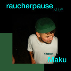 RAUCHERPAUSE KLUB Folge 3 - Maku