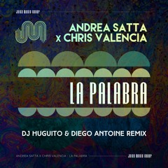 La Palabra (DJ Huguito & Diego Antoine Extended Remix)