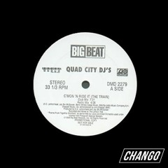Quad City DJs - C'Mon Ride It (Chango Edit)