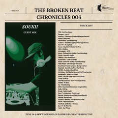 The Broken Beat Chronicles 004 - Soukii